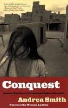 Cover jacket of Conquest: Sexual Violence and American Indian Genocide