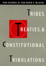 Tribes, Treaties and Constitutional Tribulations